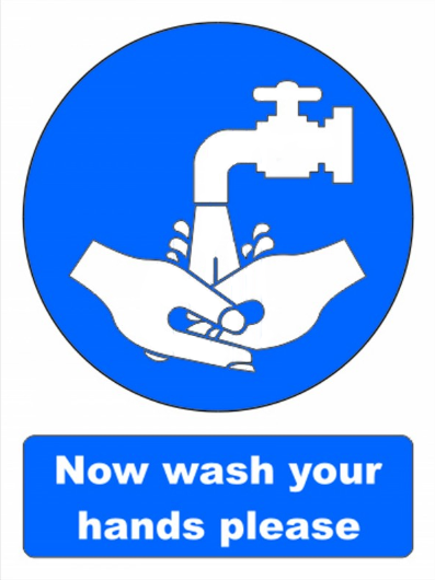Now Wash Your Hands Rigid Sign