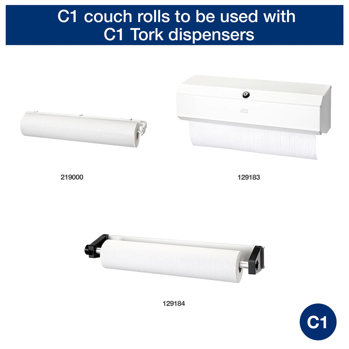C1 couch roll dispensers with skus underneath against a white background. Skus include: 219000, 129183 and 129184.
