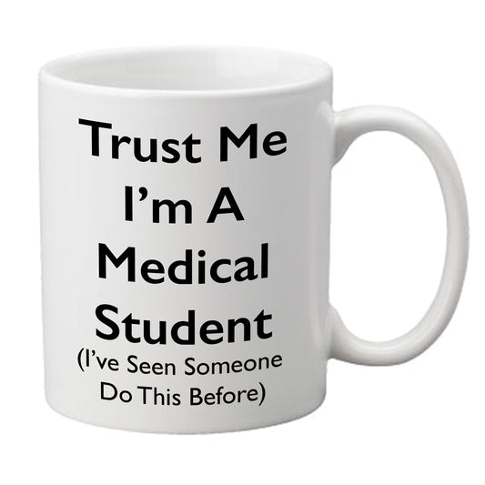 'Trust Me I'm a Medical Student' Mug