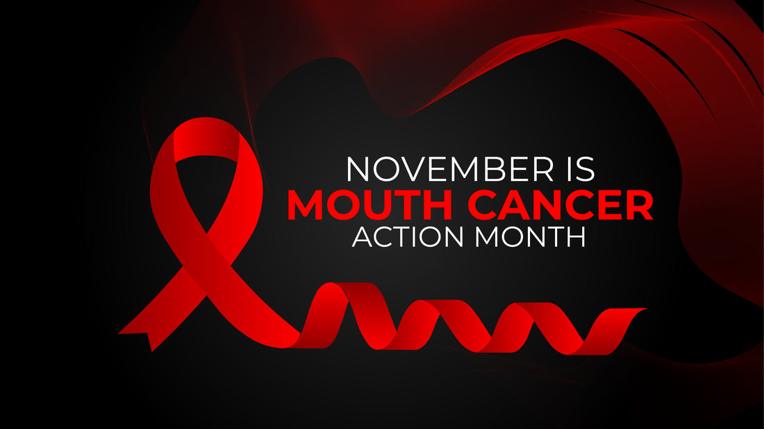 Mouth Cancer Action Month