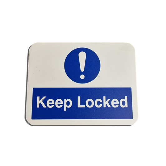 Keep Locked Sign - Small - CLEARANCE - 
