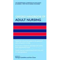 Oxford Handbook of Adult Nursing - 