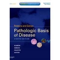 Robbins and Cotran Pathologic Basis of Disease - Vinay Kumar - 