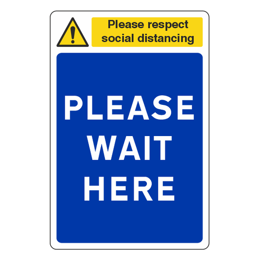 Respect Social Distancing - Please Wait Here Sign - Medisigns