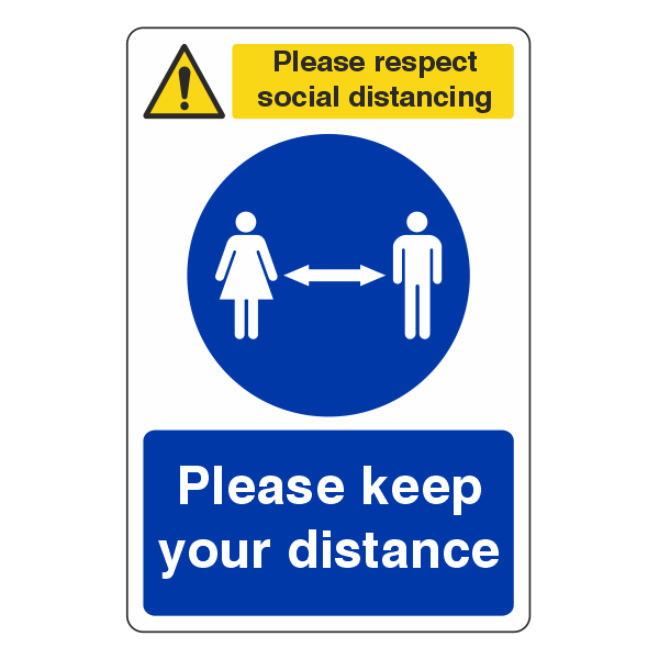 Respect Social Distancing - Keep Your Distance Sign