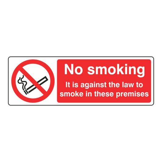 No Smoking It Is Against The Law On These Premises Sign