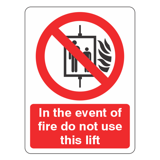 In Event of Fire Do Not Use Lift Sign