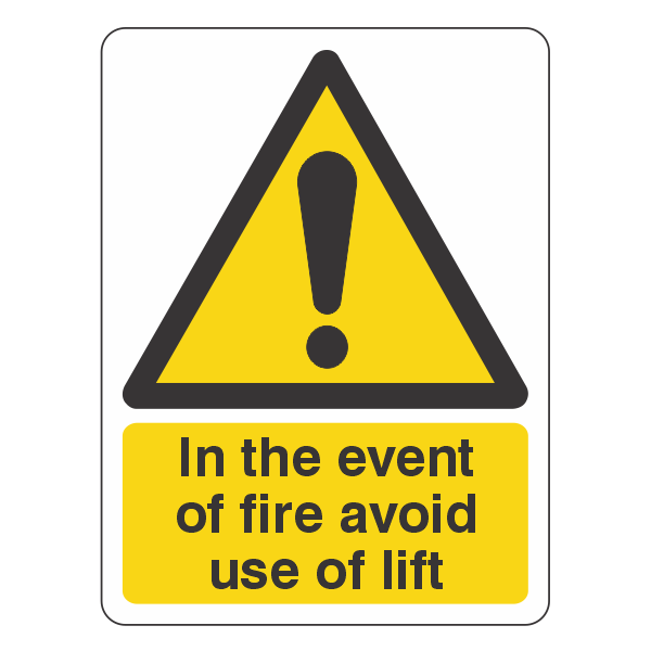 In Event of Fire Avoid Use of Lift Sign
