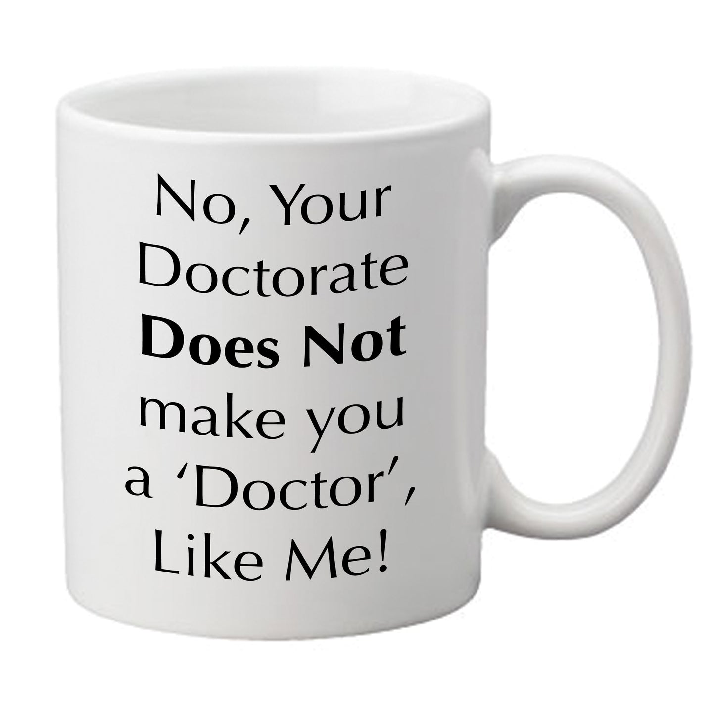 Doctorate Joke Mug