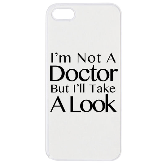 'I'm Not a Doctor' Phone Case - iPhone 5 & 5s - Medinc