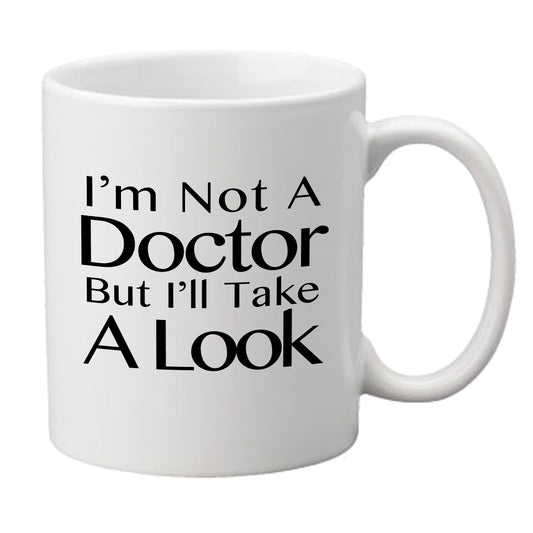 'I'm Not a Doctor...' Mug - Medinc