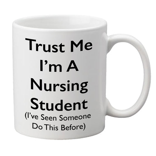 'Trust Me I'm a Nursing Student' Mug - Medinc
